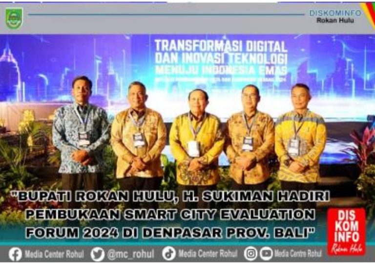 Bupati Rohul, H. Sukiman Hadiri Pembukaan Smart City Evaluation Forum 2024