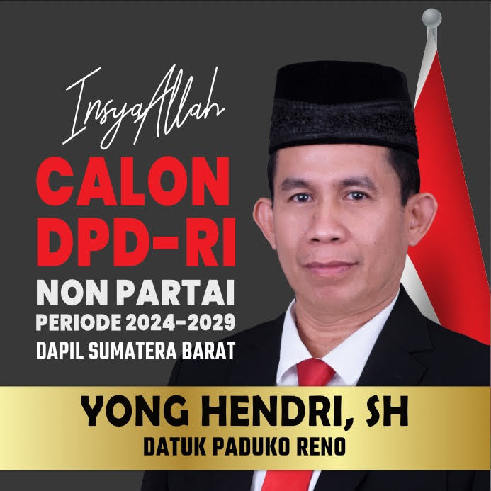 Yong Hendri Bidik SH Datuk Panduko Reno Matangkan Diri Maju DPD/MPR RI Dapil Sumatra Barat